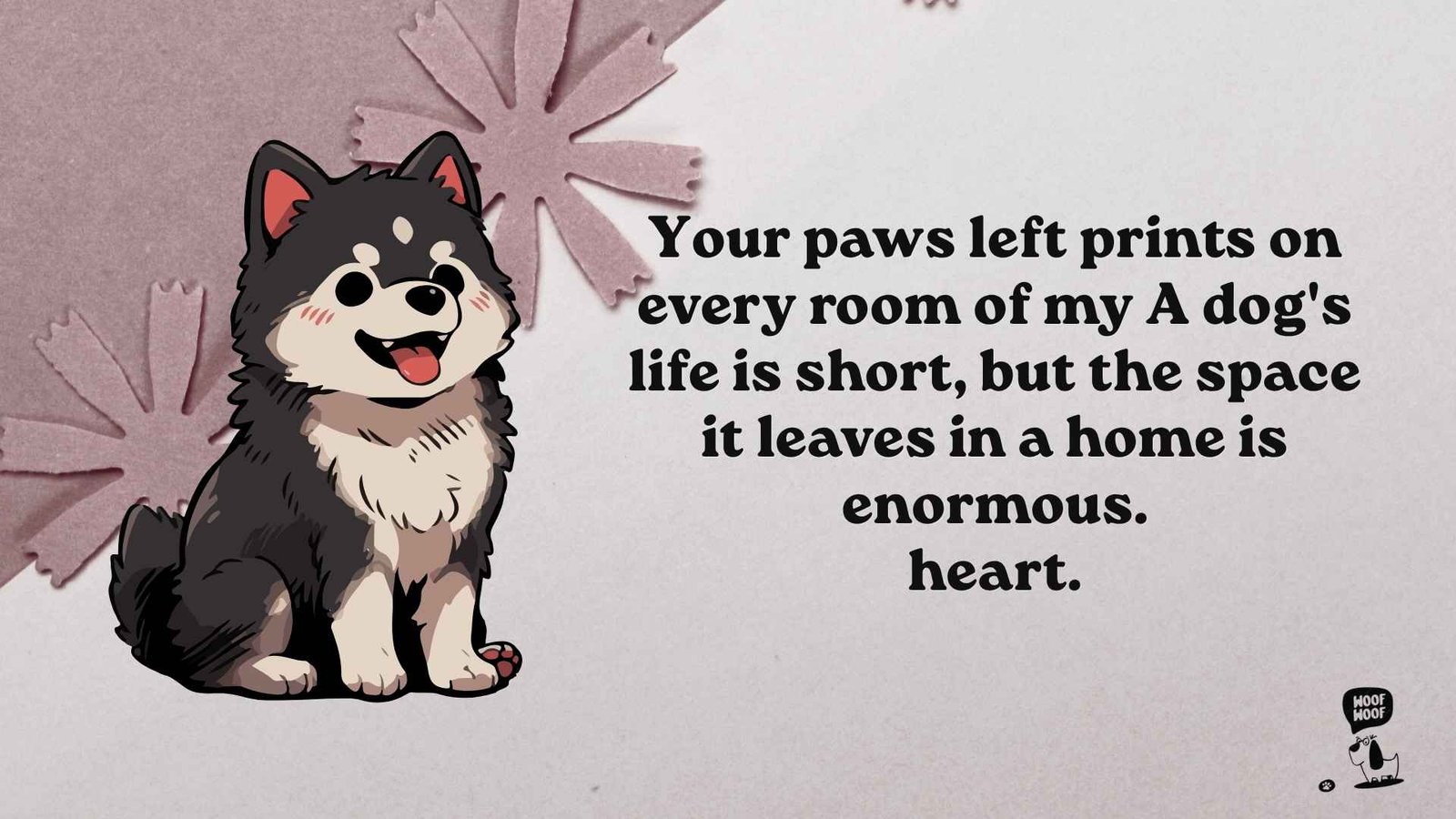 Best Dogs Don't Live Long Enough Quotes