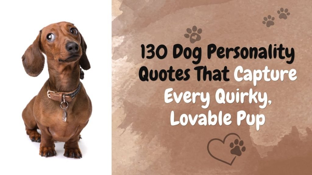 Dog Personality Quotes